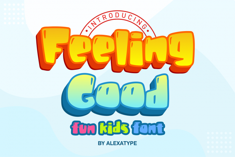 Bubble Font Feeling Good